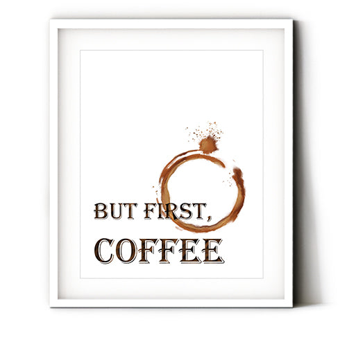 But first coffee art print for a coffee lovers kitchen. A simple coffee stain and typography to add a personal touch to your kitchen decor. Wake up to this fun coffee art print. Receive a high-quality reproduction from our but first coffee artwork printed onto your choice of paper or a ready-to-hang canvas.
